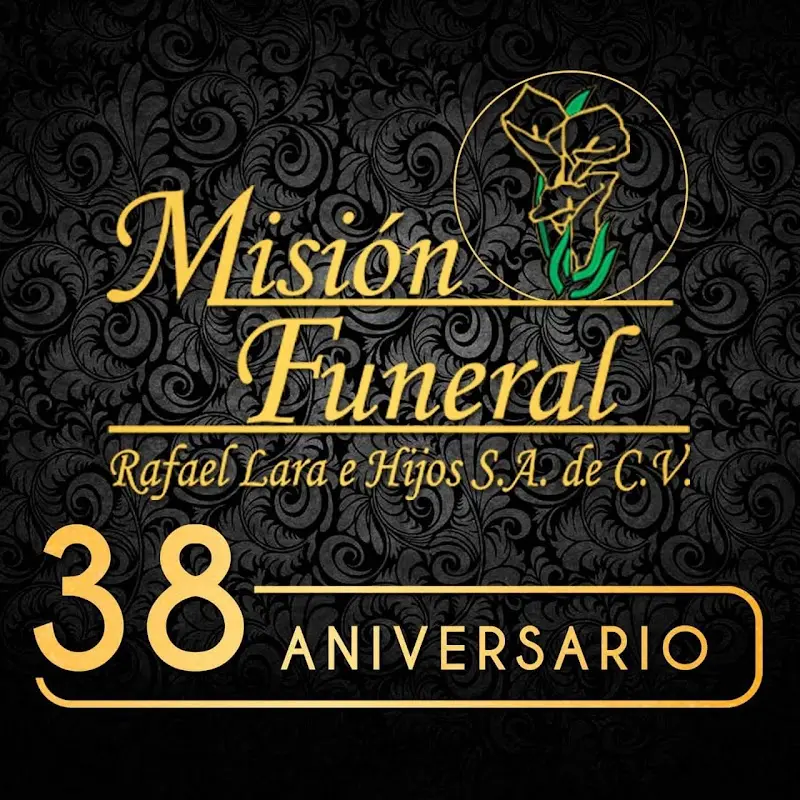 Misión Funeral Rafael Lara e Hijos